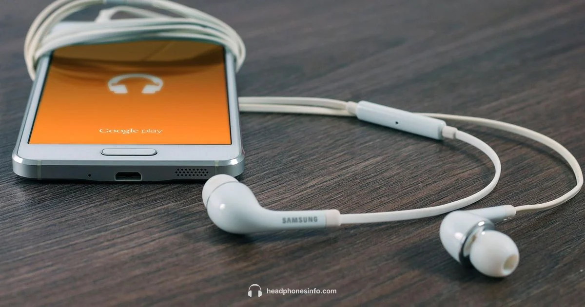 Earbuds and Phone - Headphones Info